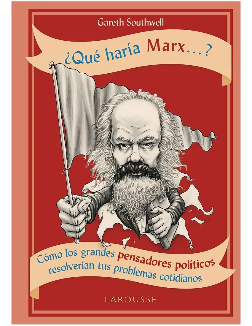 ¿Qué Haría Marx...?