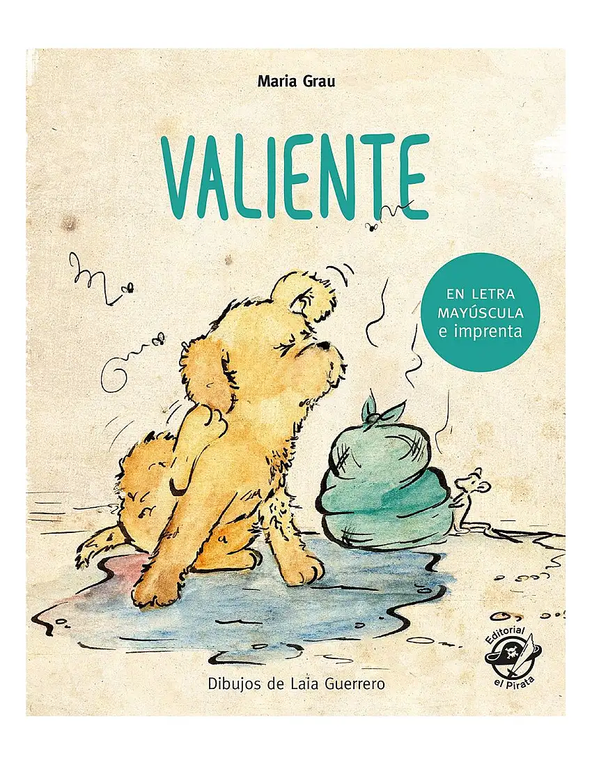 Valiente - Cuento Para Niños En Letra Mayúscula Y De Imprenta