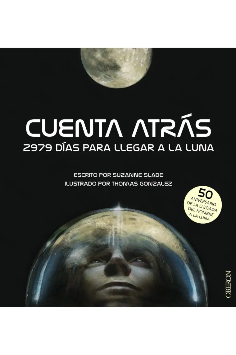 Cuenta atrás. 2979 días para llegar a la Luna