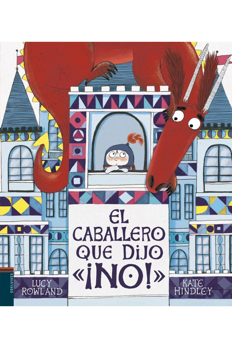 El caballero que dijo ¡NO!
