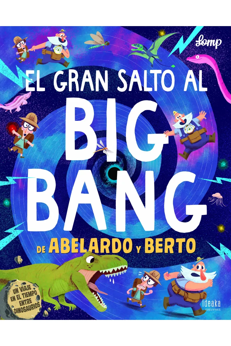 El gran salto al Big Bang de Abelardo y Berto