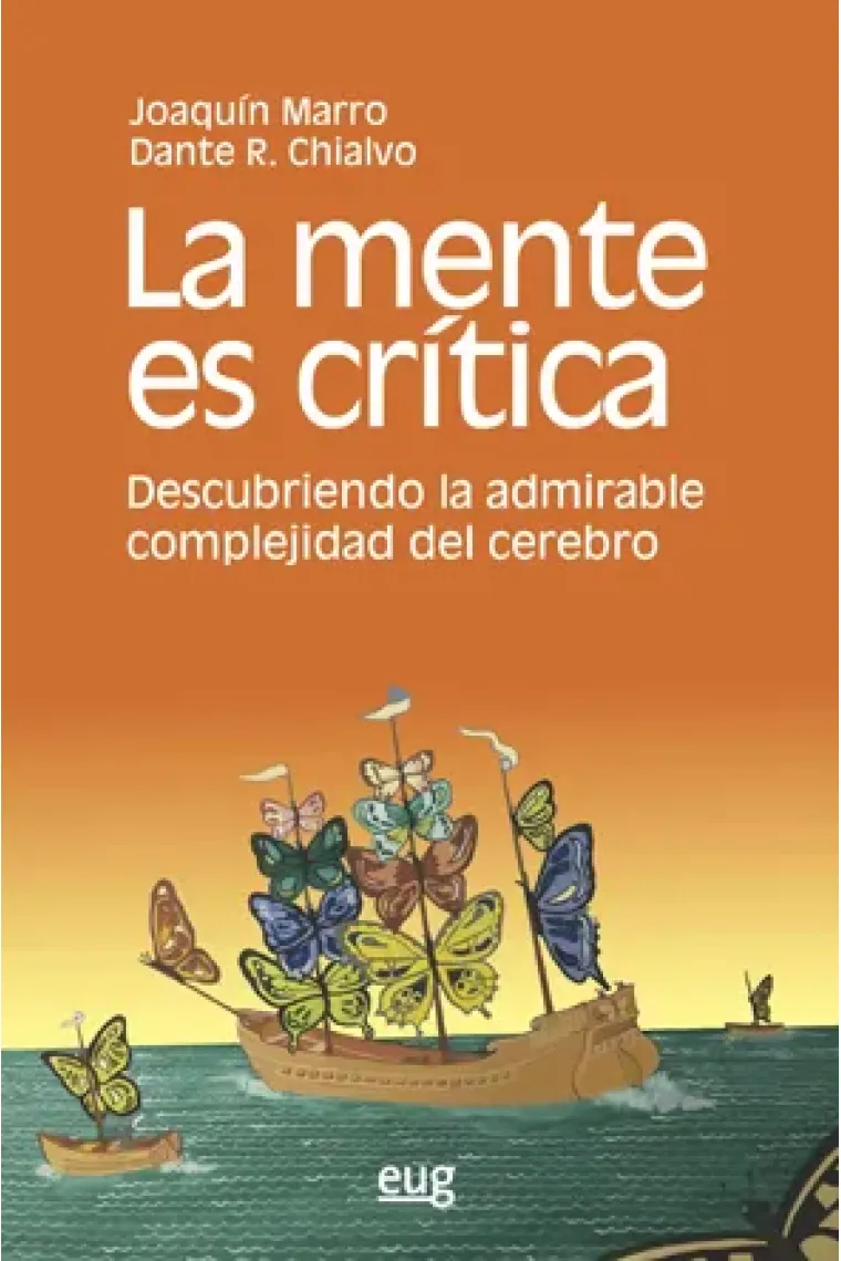 La mente es crítica.