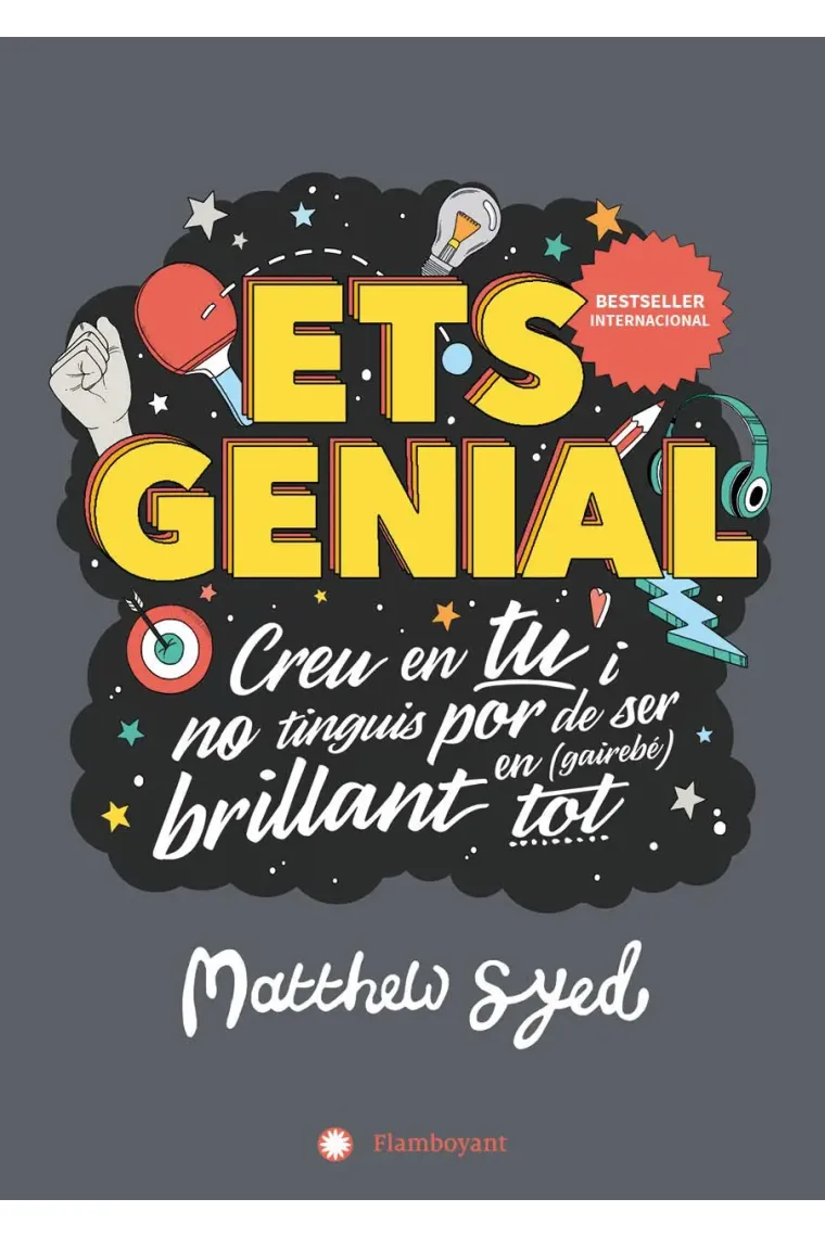 Ets genial.Creu en tu i no tinguis por de ser brillant en (gairebé to) (Catalán)