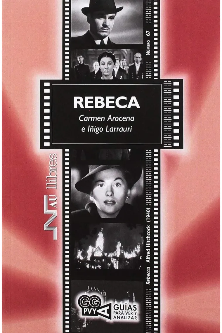 Rebeca (Rebecca). Alfred Hitchcock (1940)