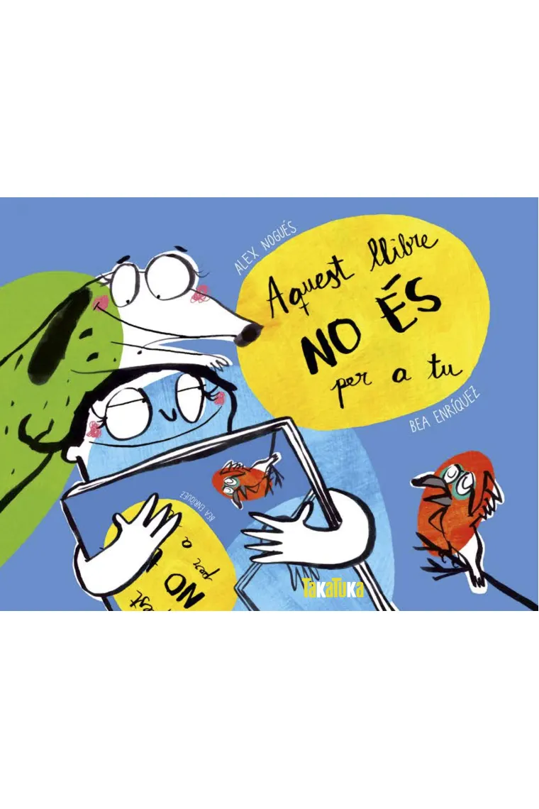AQUEST LLIBRE NO ÉS PER A TU (Catalán)