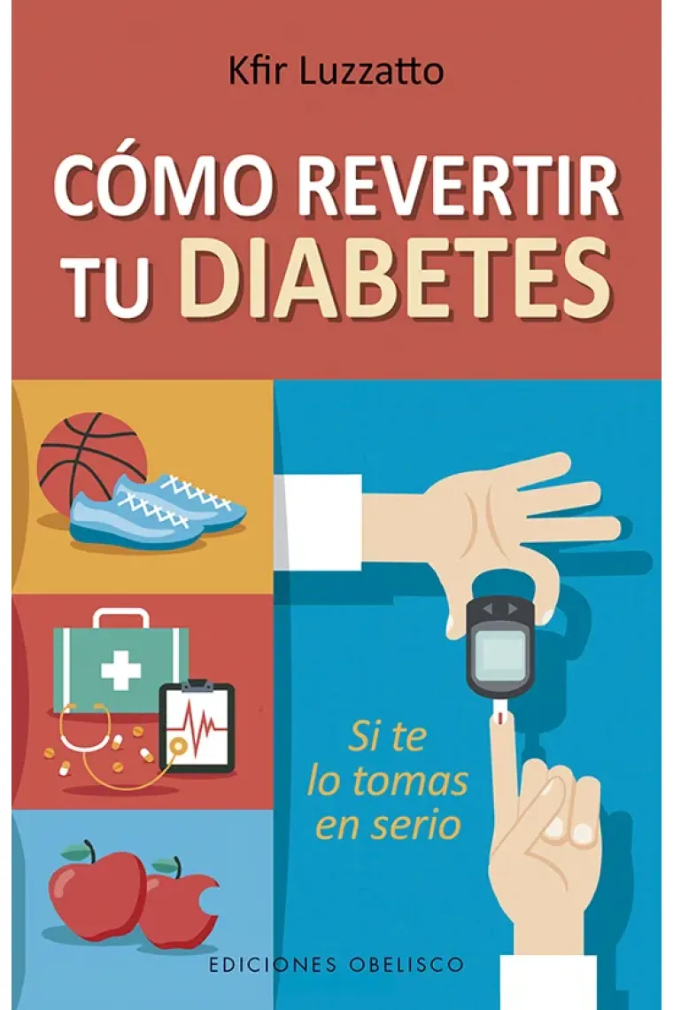 Cómo revertir tu diabetes.