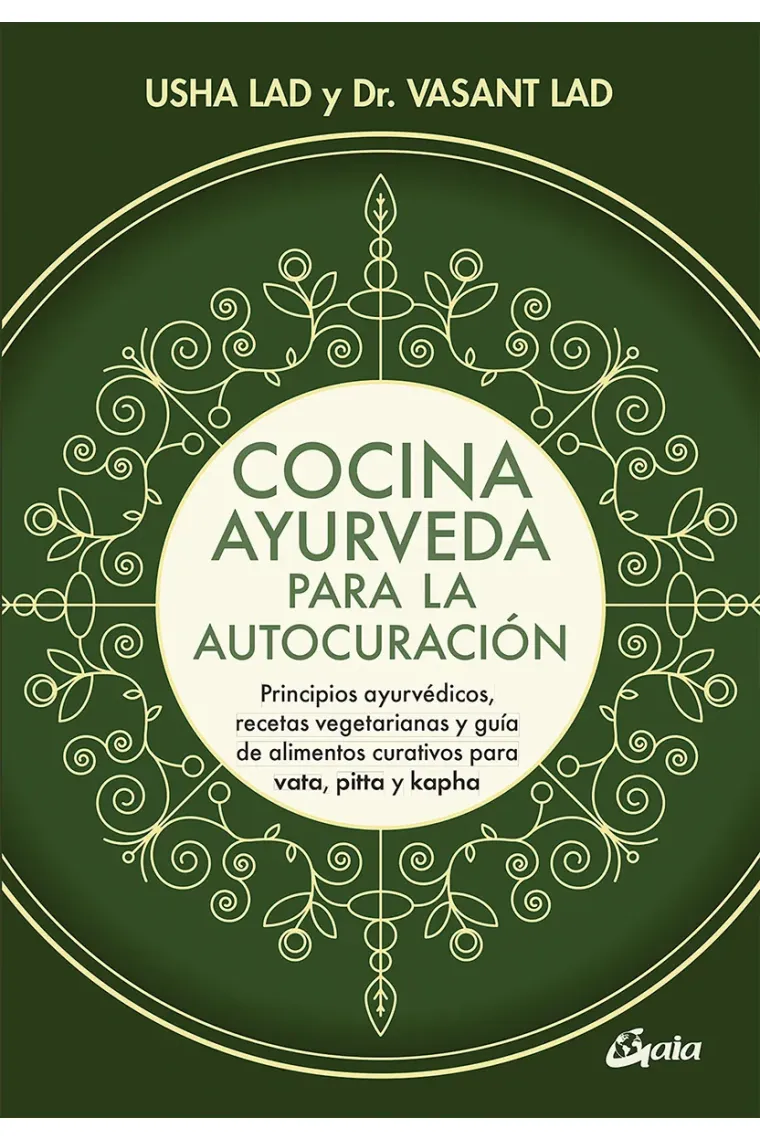 Cocina ayurveda para la autocuración.
