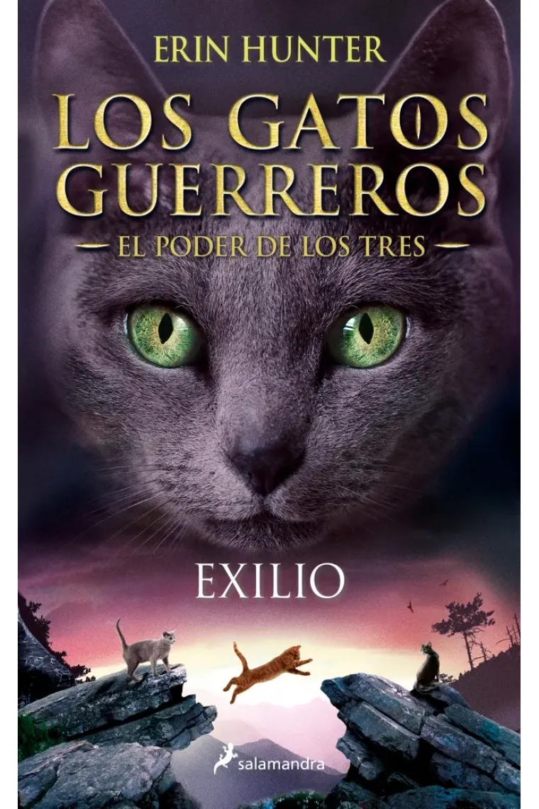 Exilio. Los gatos guerreros - El poder de los tres III