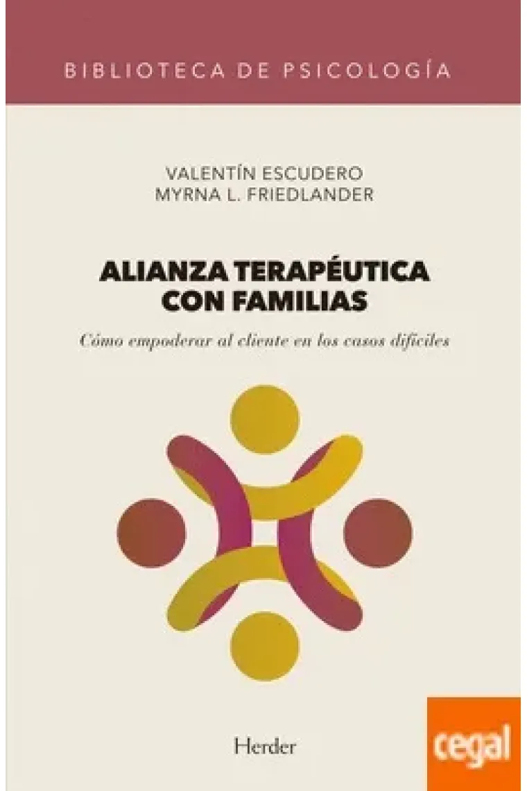 Alianza terapéutica con familias. Como empoderar al cliente en los casos difíciles