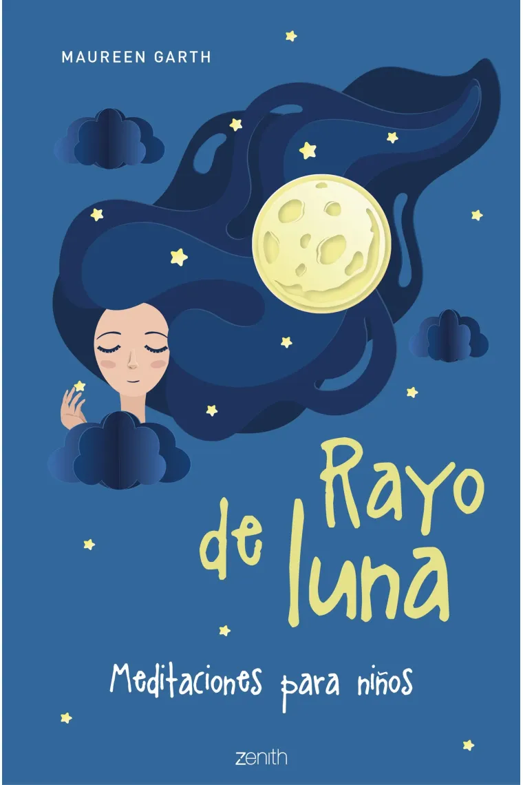 Rayo de luna. Meditaciones para niños (nueva edición)
