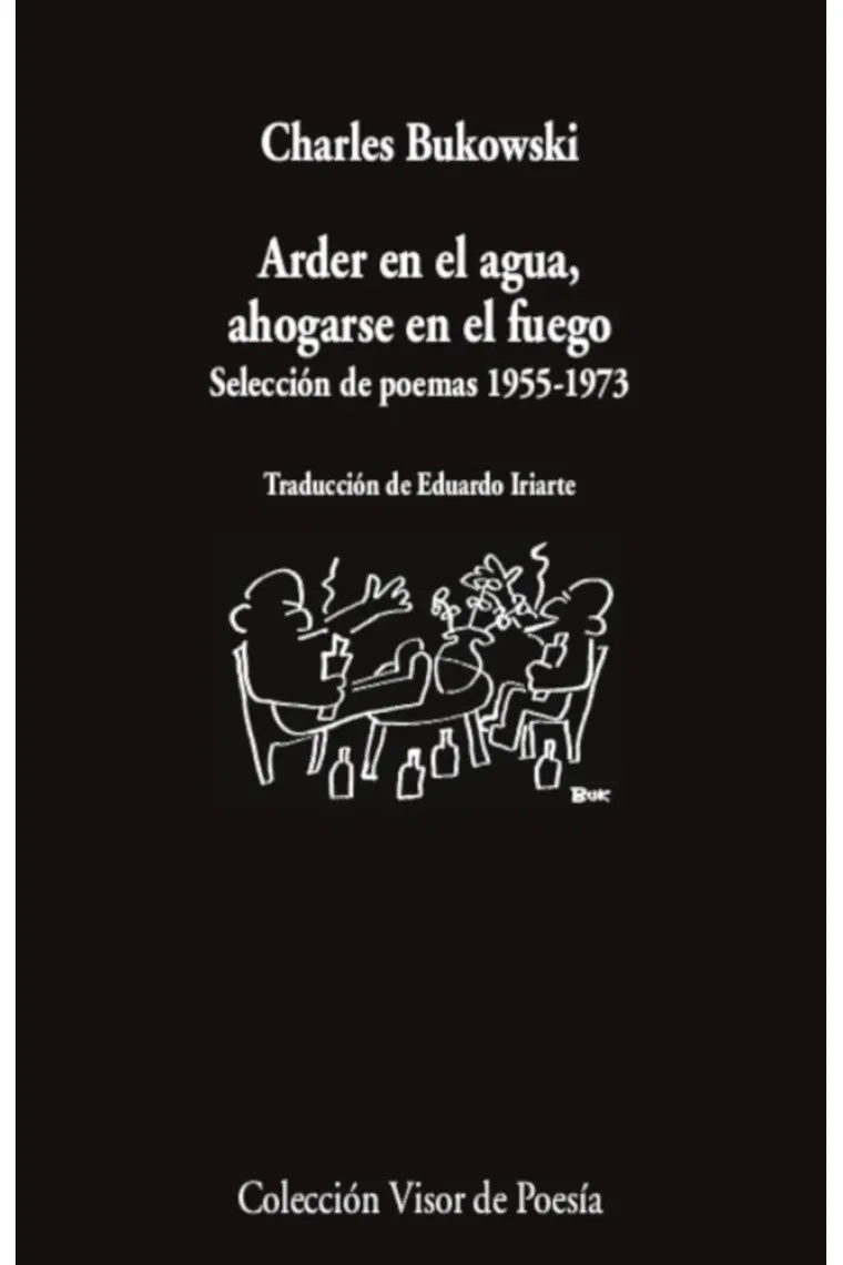 Arder en el agua, ahogarse en el fuego