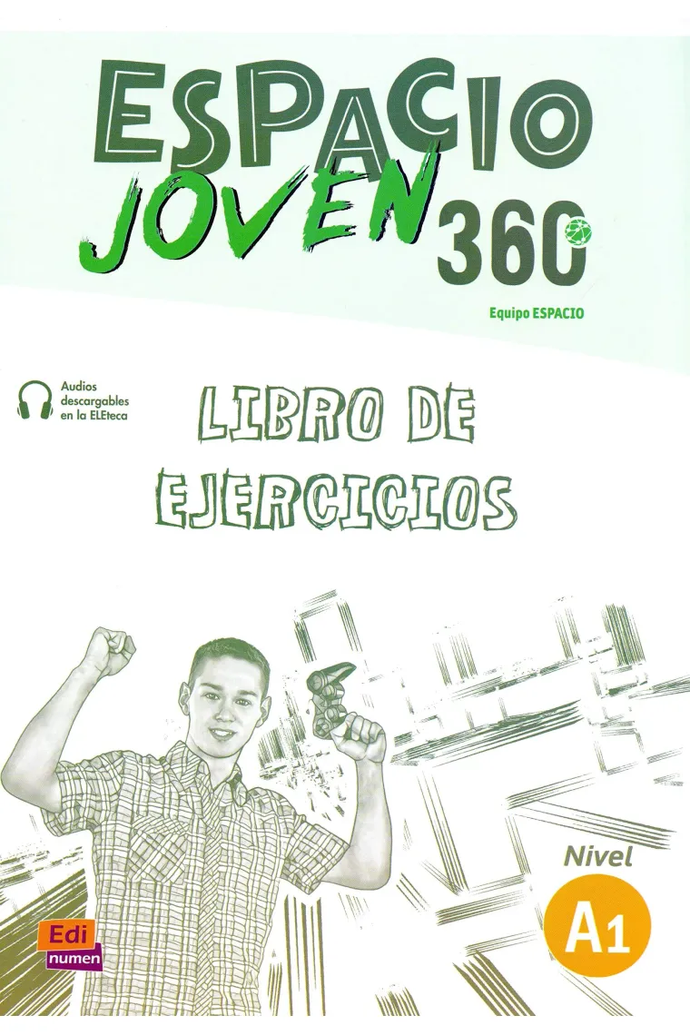 Espacio Joven 360 Nivel A1. Libro de ejercicios