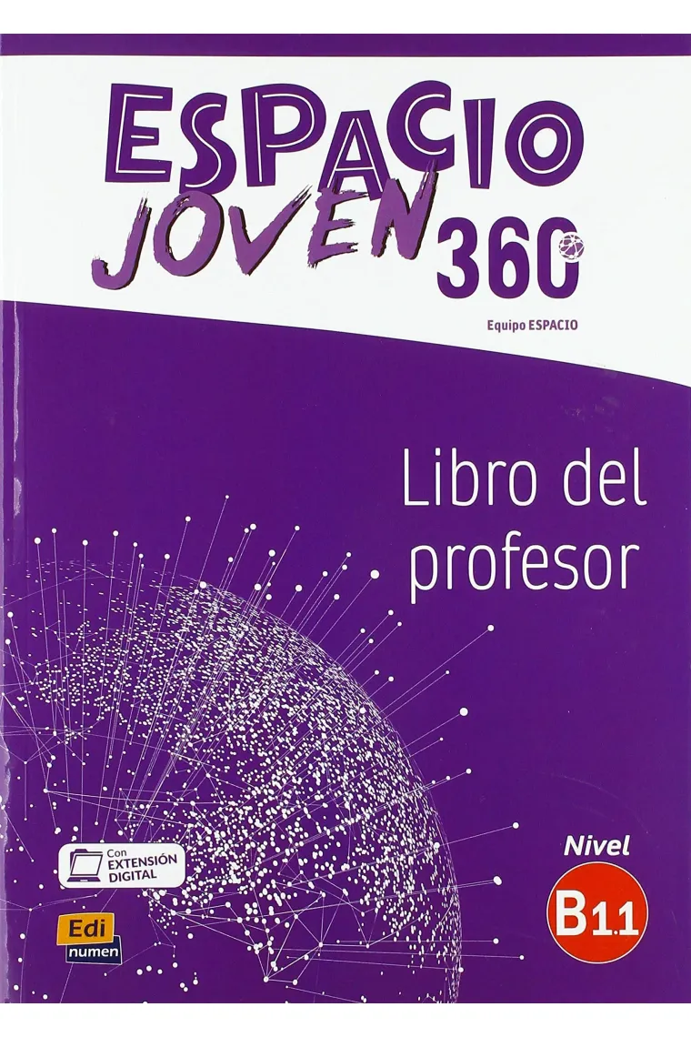 Espacio Joven 360 Nivel B1.1. Libro del profesor