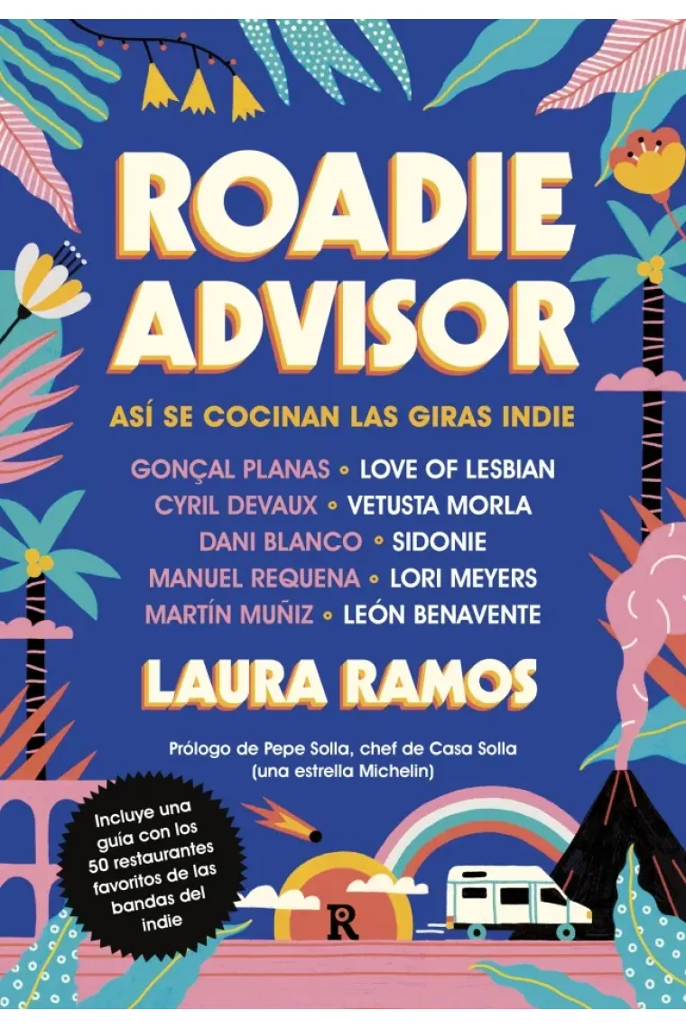Roadieadvisor. Así se cocinan las giras "indie"