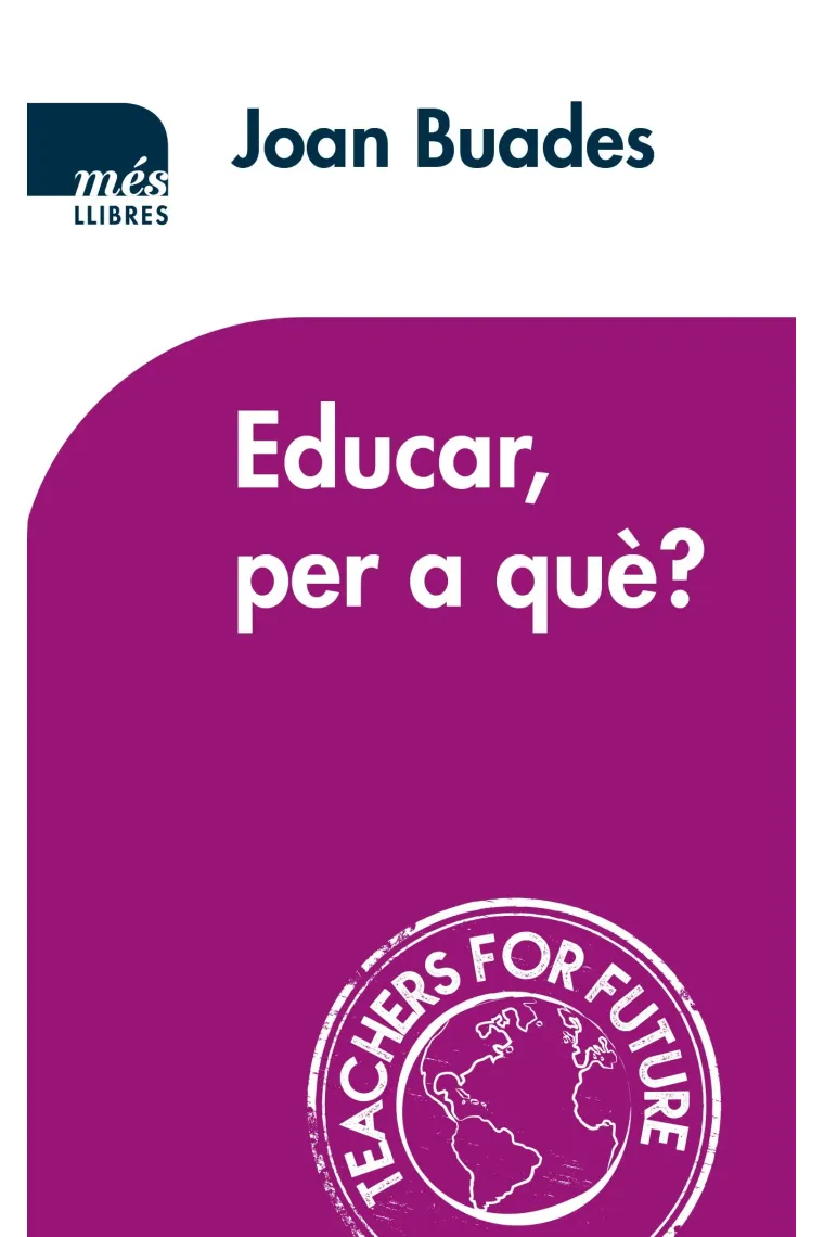 Educar per a què? (Catalán)