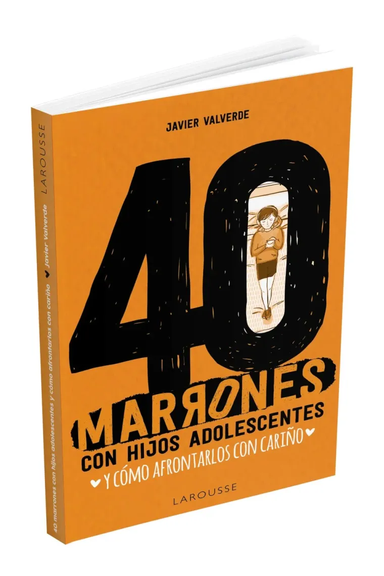 40 marrones con hijos adolescentes y cómo afrontarlos... con cariño