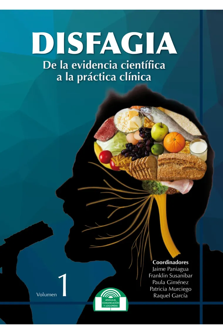 DISFAGIA. De la evidencia científica a la práctica clínica