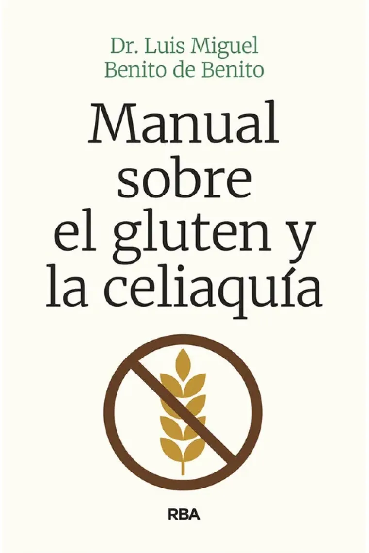 Manual sobre el gluten y la celíaquia