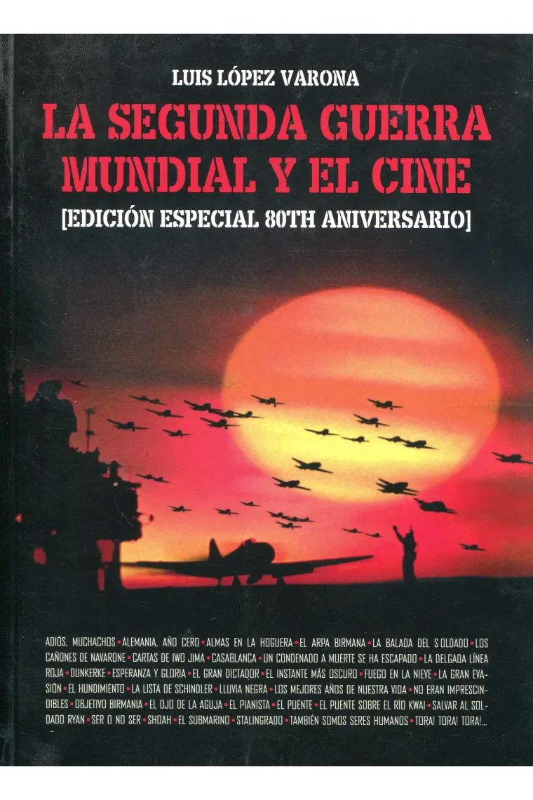 La Segunda Guerra mundial y el cine