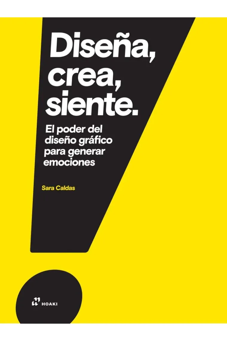 Diseña, crea, siente.