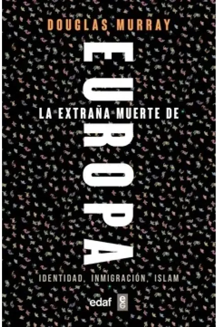 La extraña muerte de Europa.