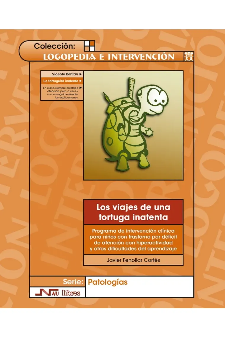 Viajes de una tortuga inatenta, Los. Libro + cuaderno de actividades