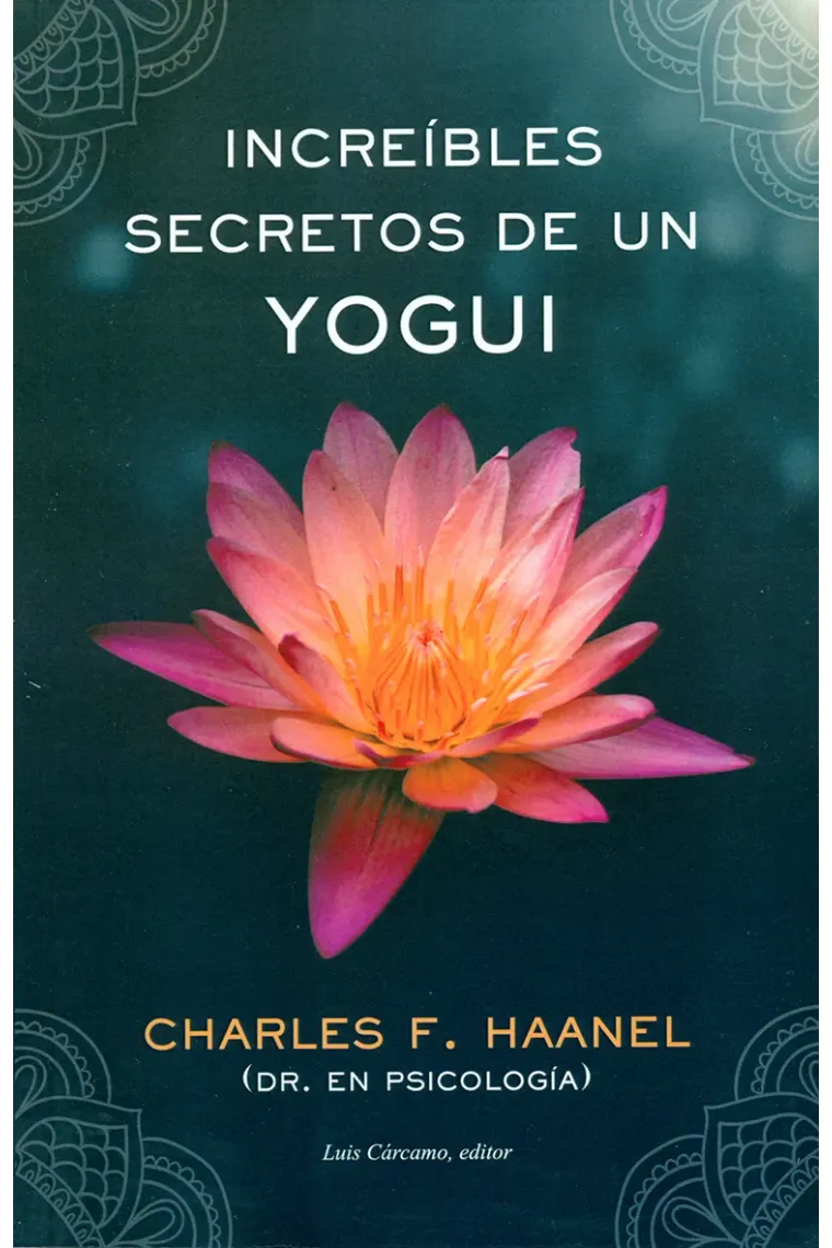 Increíbles secretos de un yogui