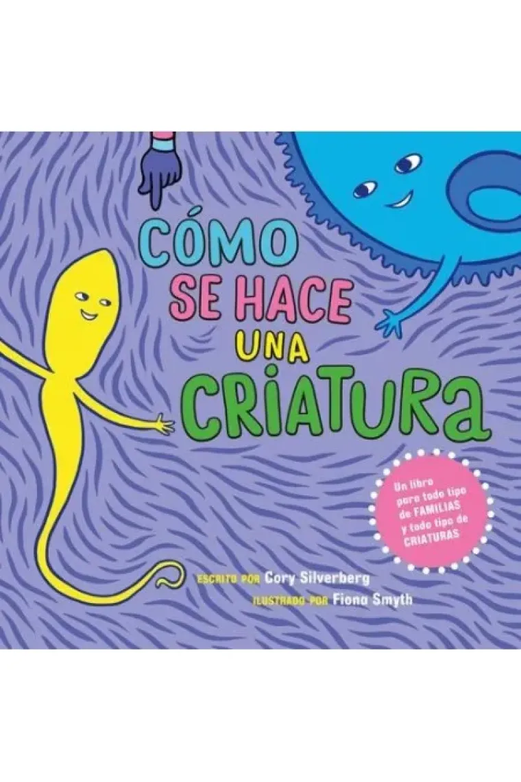 Cómo se hace una criatura