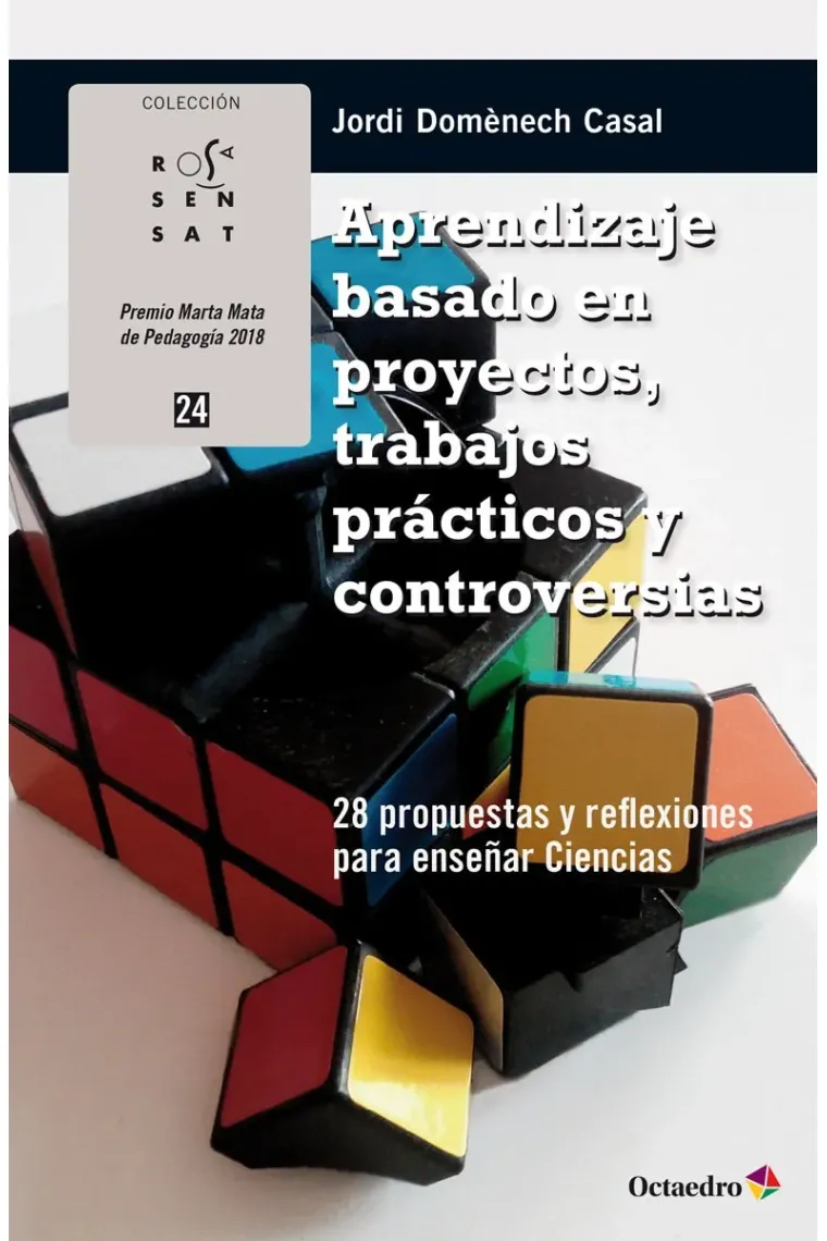 Aprendizaje basado en proyectos, trabajos prácticos y controversias.
