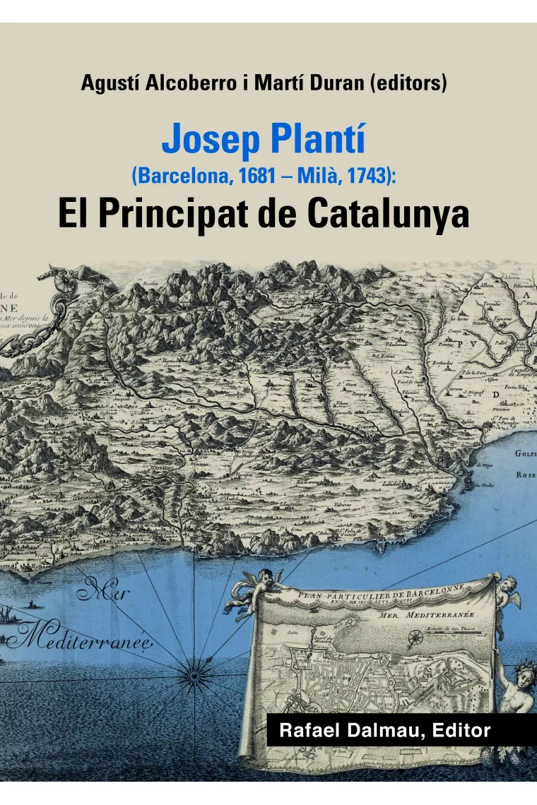Josep Plantí (Barcelona, 1681-Milà, 1743).  (Catalán)