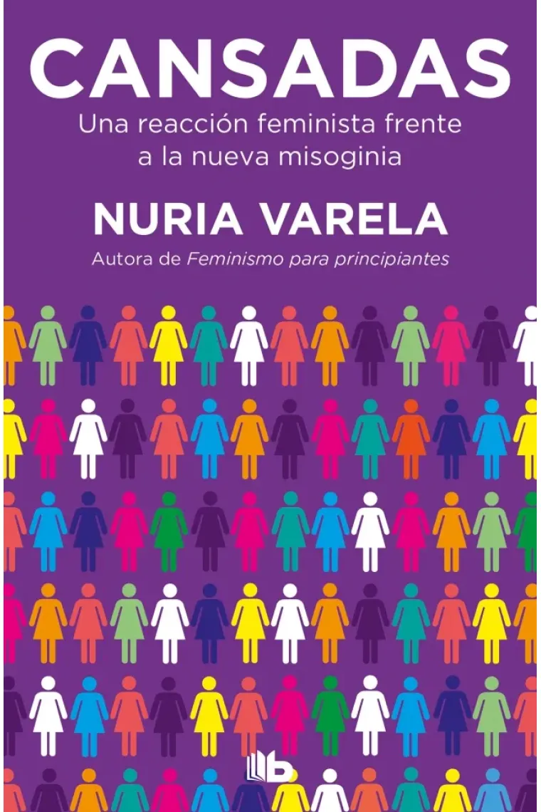 Cansadas. Una reacción feminista frente a la nueva misoginia