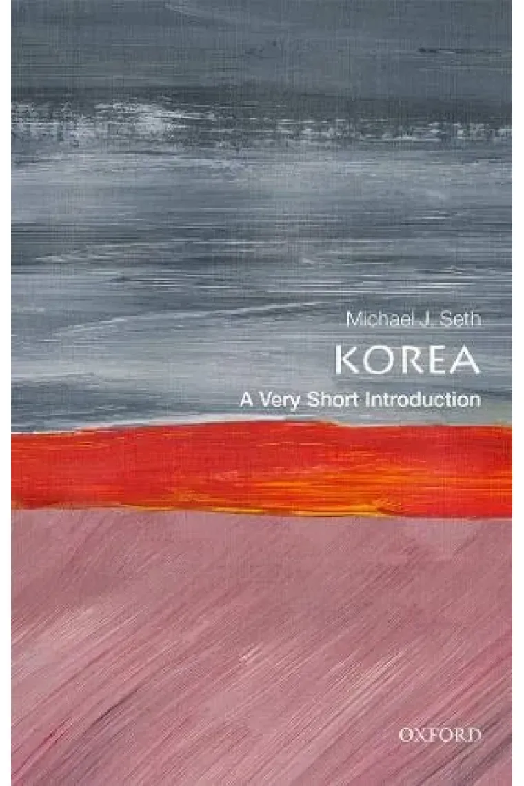 Korea: A Very Short Introduction (Very Short Introductions) (Inglés)