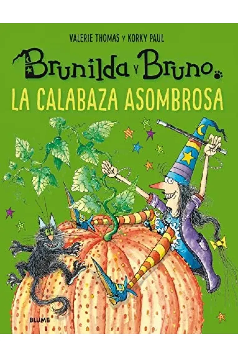 Brunilda y Bruno. La asombrosa calabaza