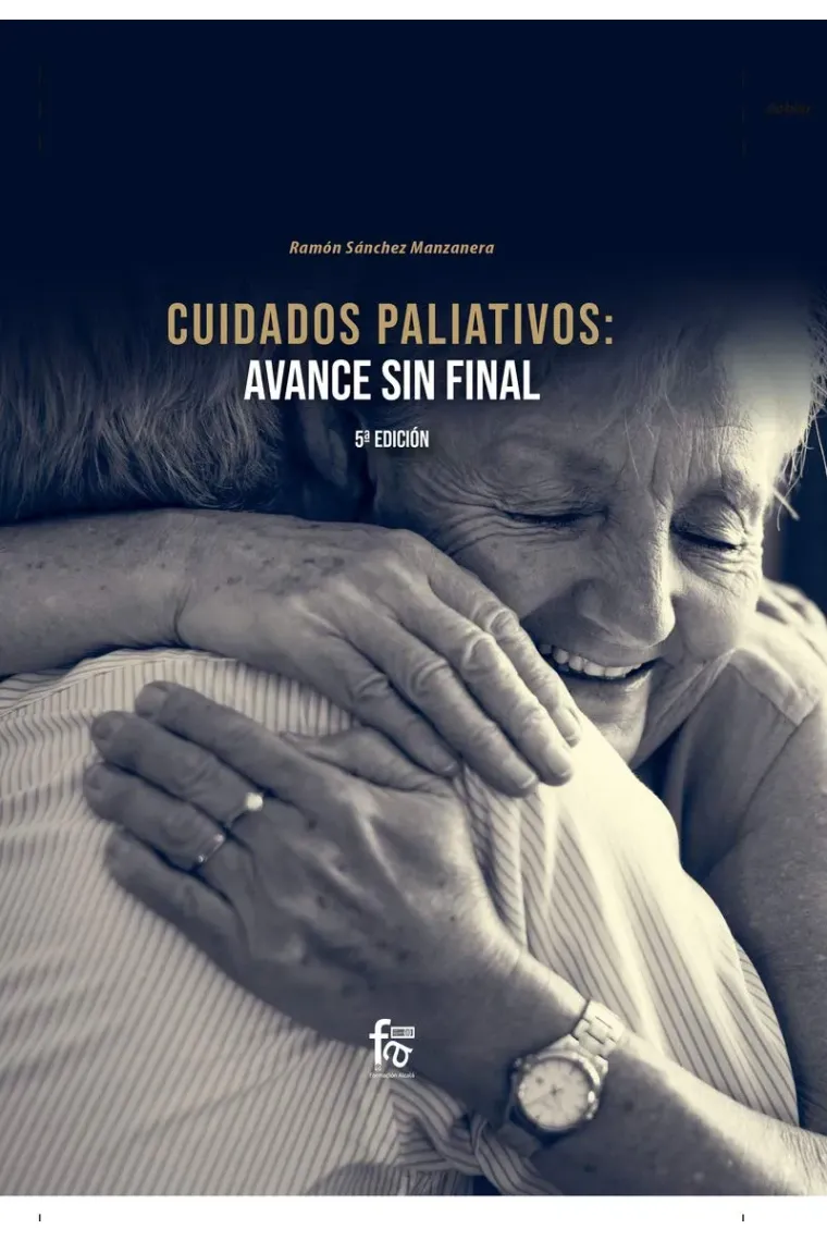 Cuidados paliativos: avance sin final 5º edición