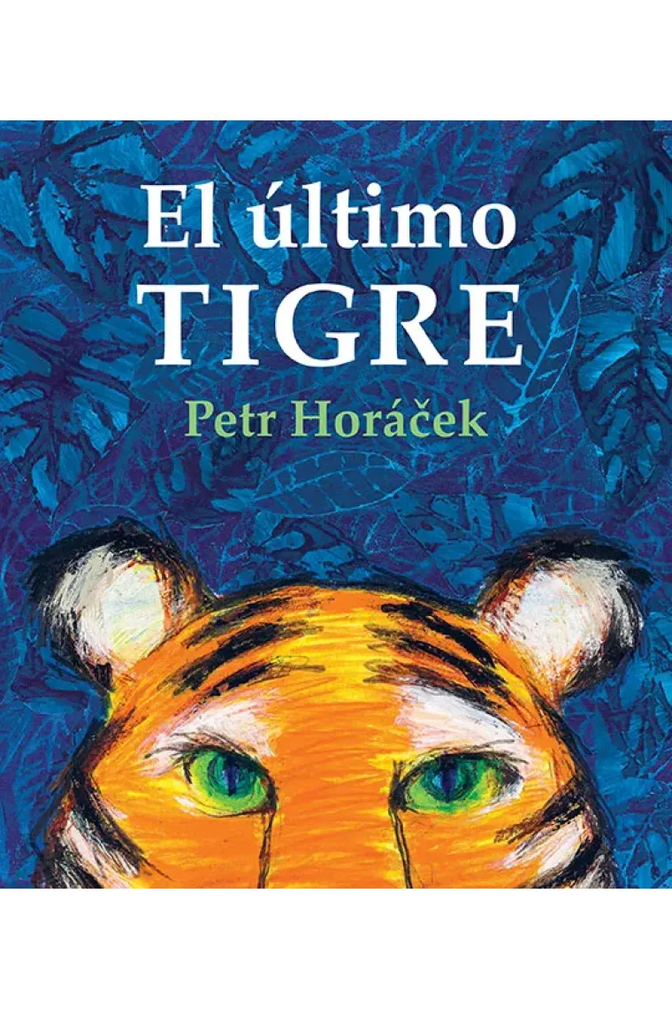 El último Tigre