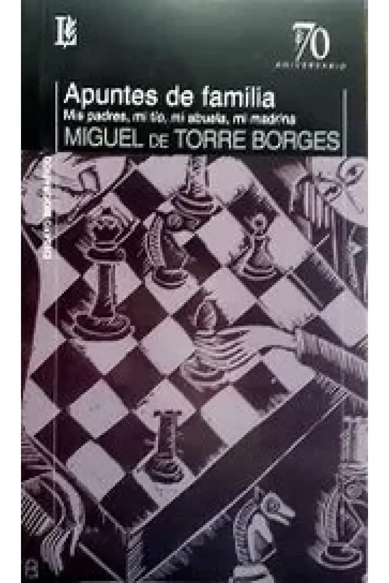 Apuntes de familia: mis padres, mi tío, mi abuela, mi madrina