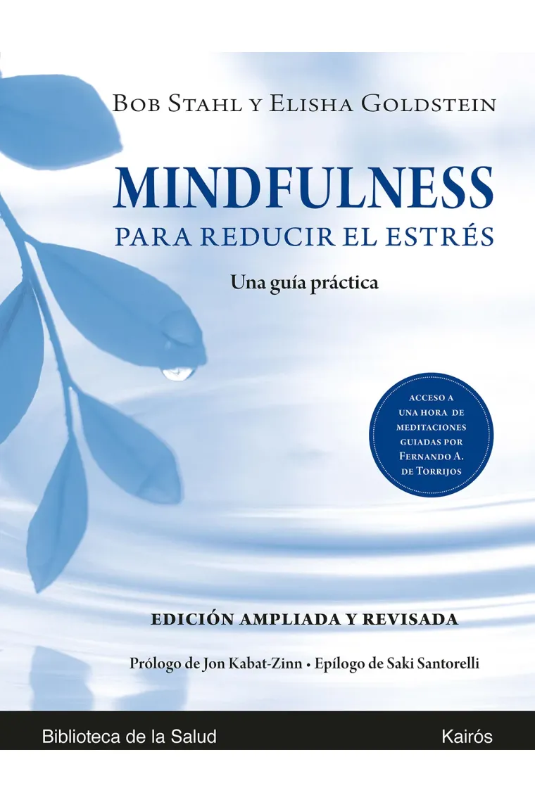 Mindfulness para reducir el estrés Ed. ampliada y revisada.