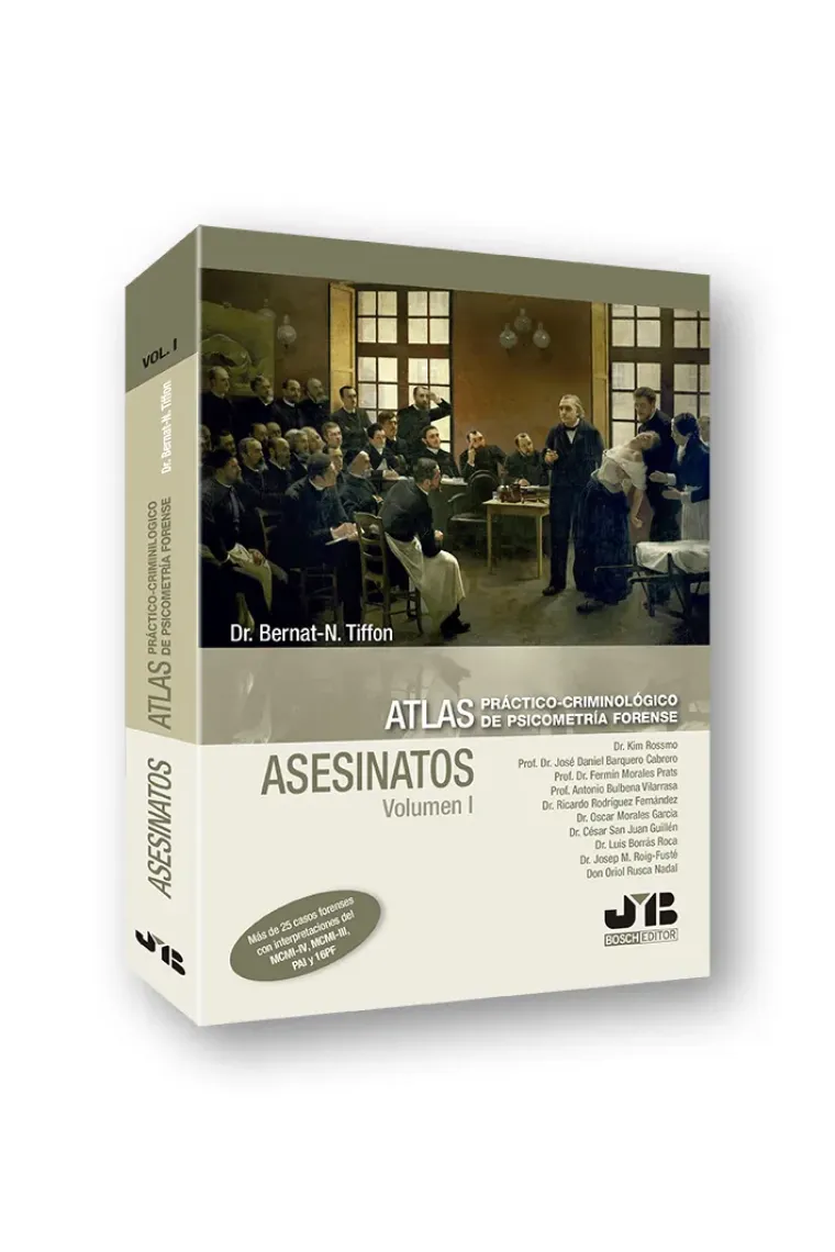 Atlas práctico-criminológico de psicometría forense (Volumen I: ASESINATOS)