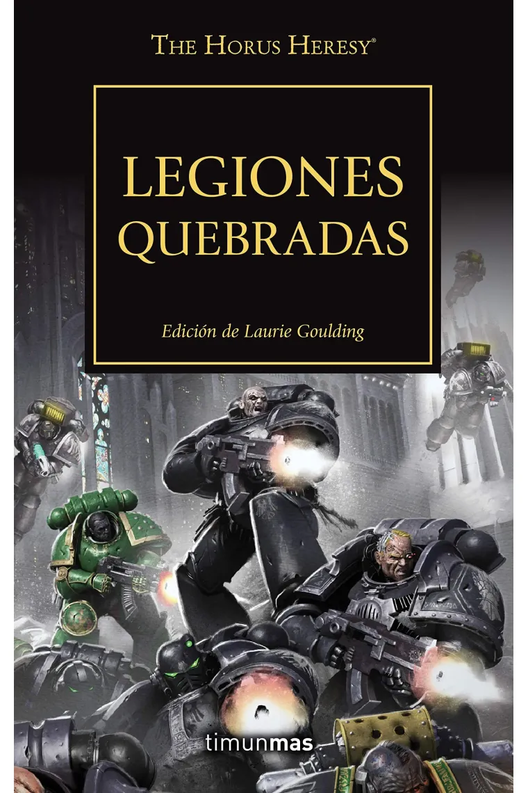 Legiones quebradas (Warhammer the horus heresy)