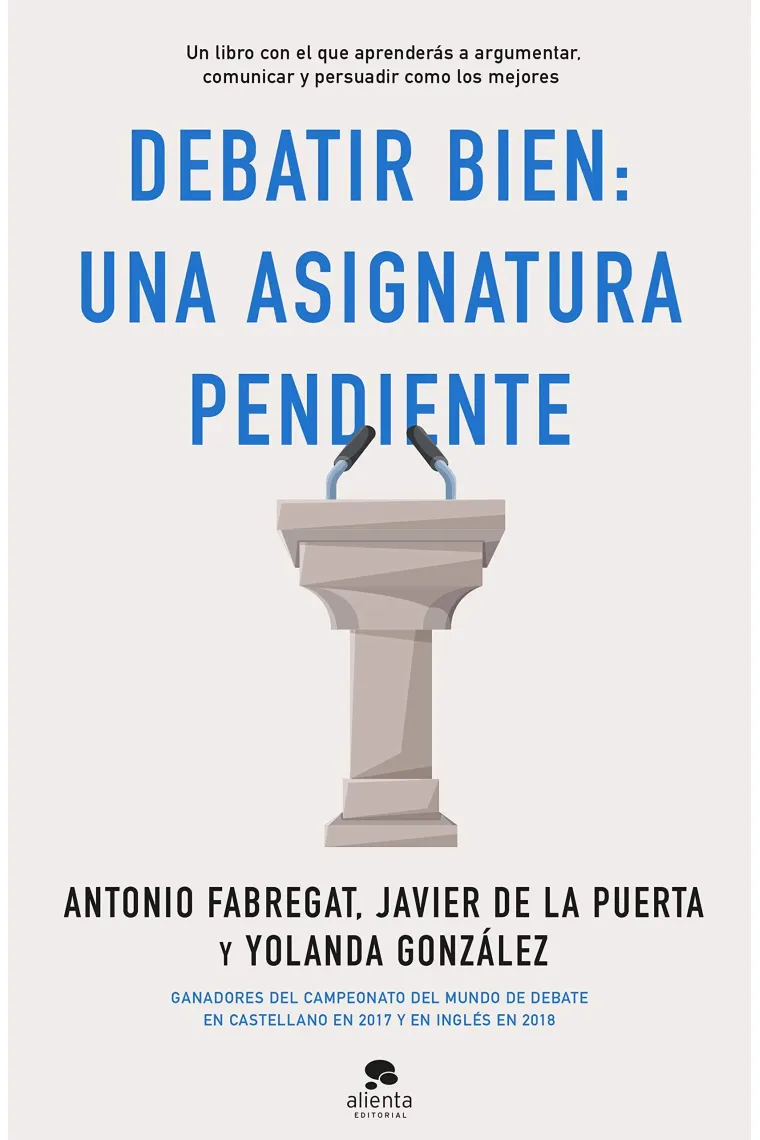 Debatir bien: Una asignatura pendiente