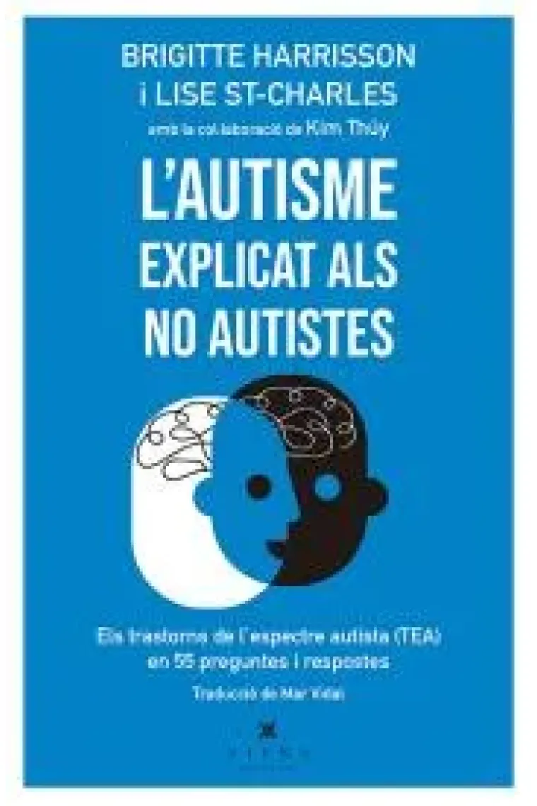 L'autisme explicat als no autistes (Catalán)