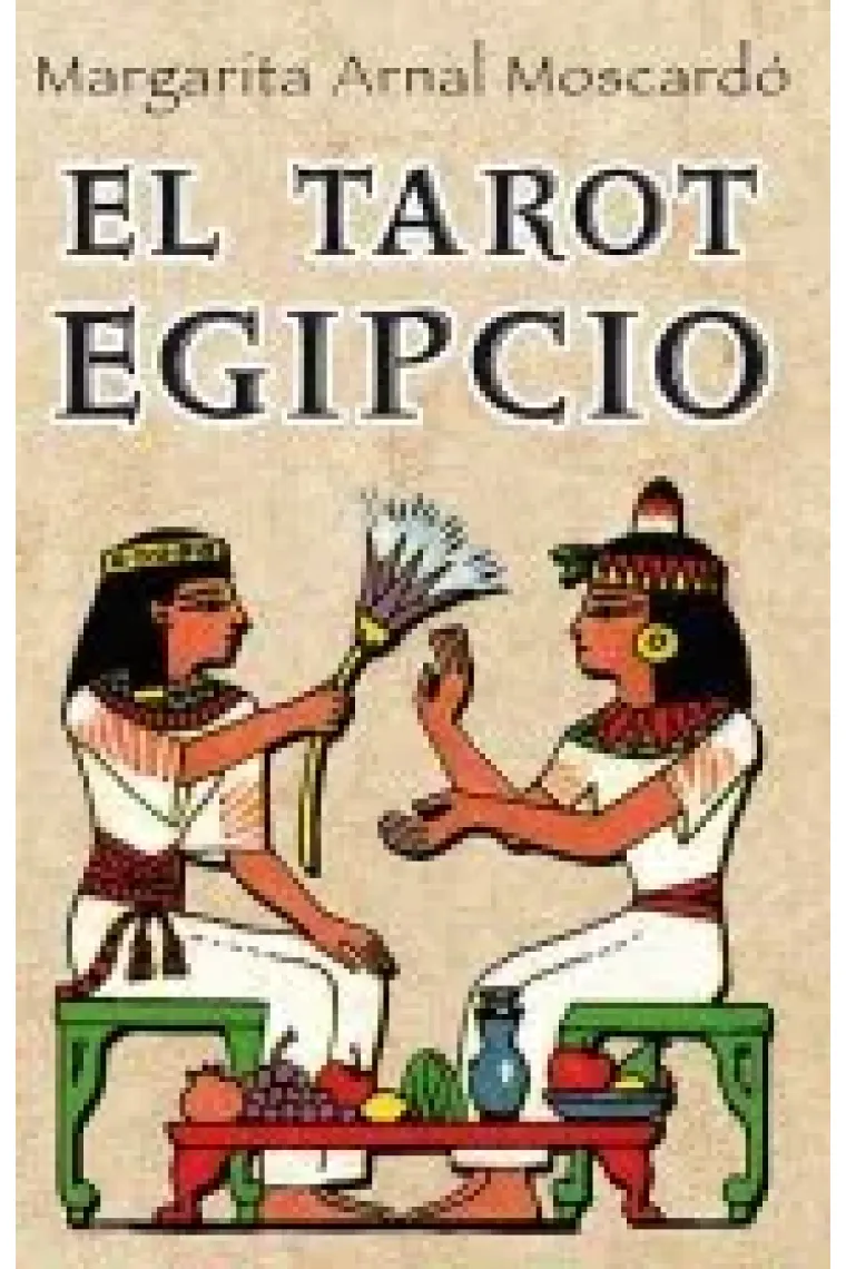 El tarot egipcio + cartas