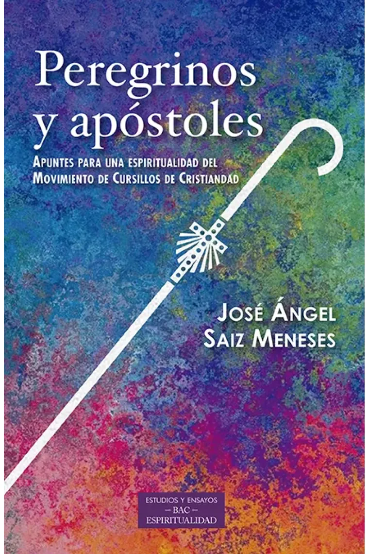 Peregrinos y apóstoles: