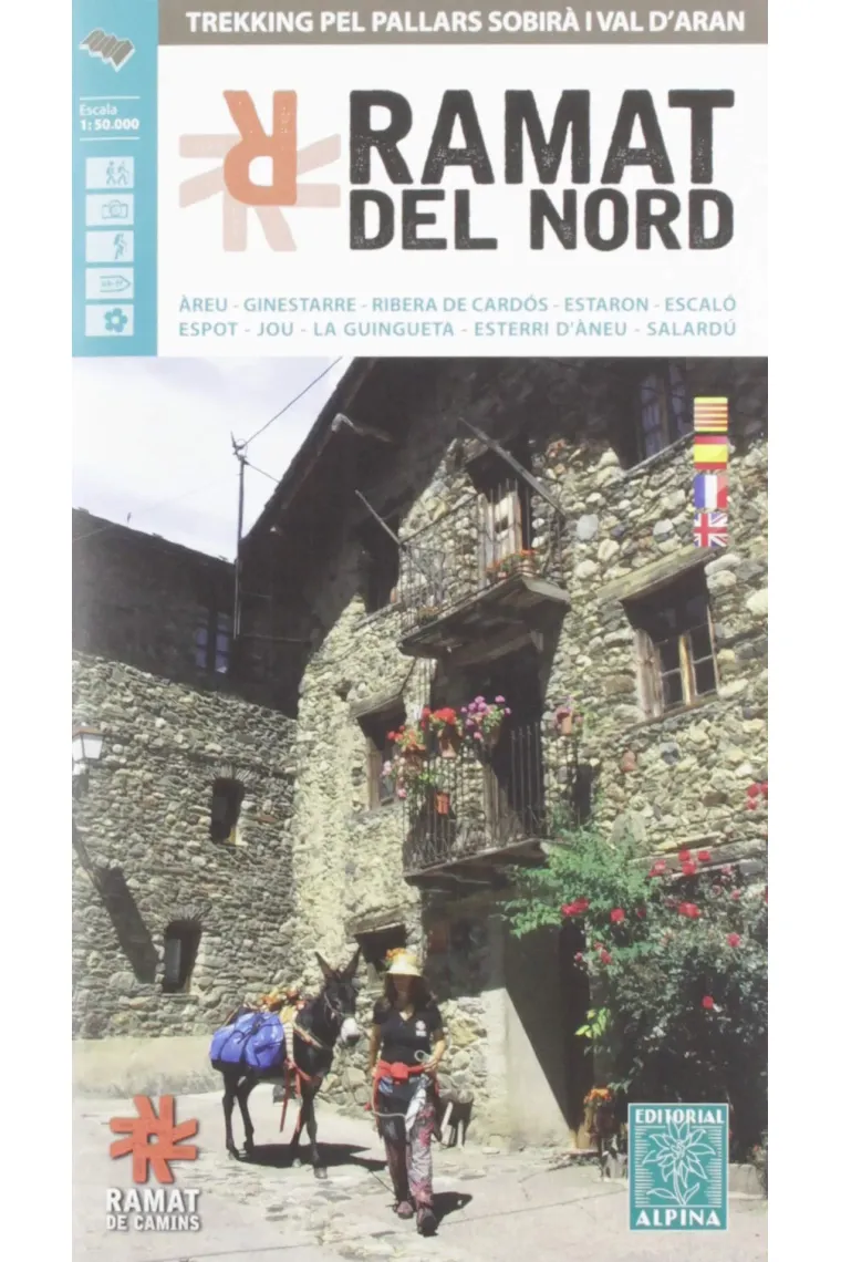 RAMAT DEL NORD: TREKKING PEL PALLARS SOBIRÀ I VAL D'ARAN (Inglés)