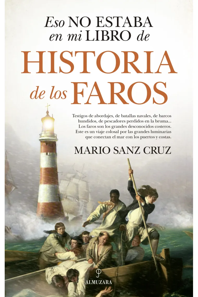 Eso no estaba en mi libro de historia de los faros