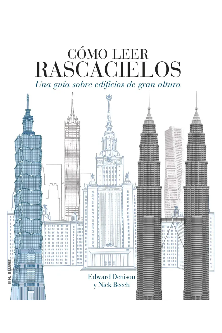 Cómo leer rascacielos. Un curso intensivo sobre edificios de gran altura