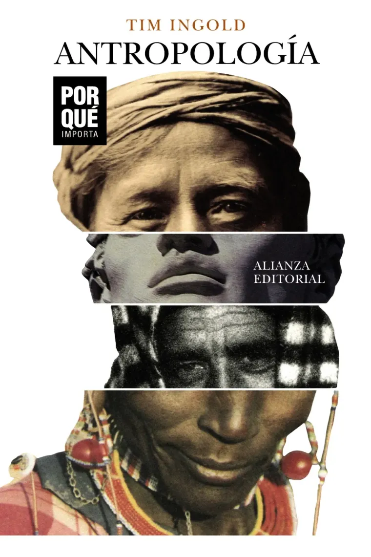 Antropología. ¿Por qué importa?