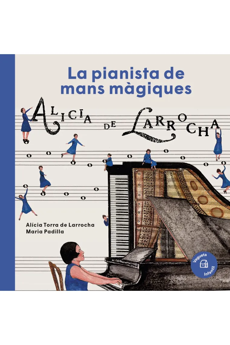 Alícia de Larrocha. Una pianista de mans màgiques (Catalán)