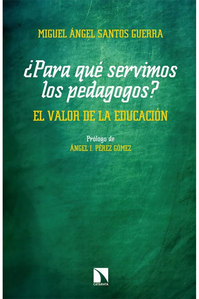 ¿Para qué servimos los pedagogos?.