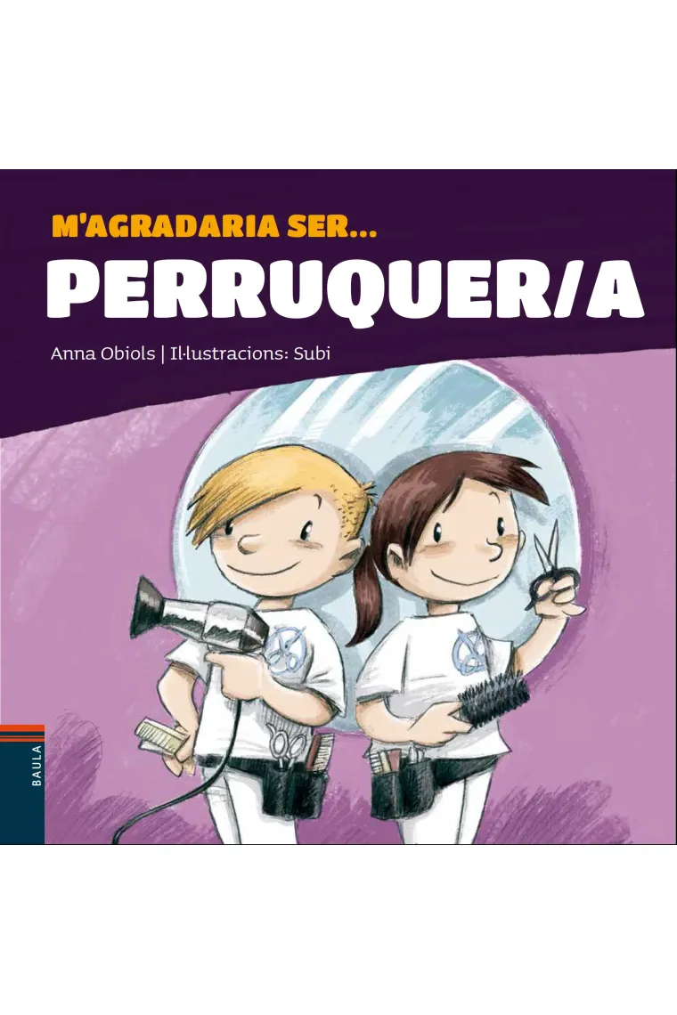 M'agradaria ser ... Perruquer/a (Catalán)